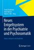 Книга Neues Entgeltsystem In Der Psychiatrie Und Psychosomatik : Daten, Analysen Und Ausblicke