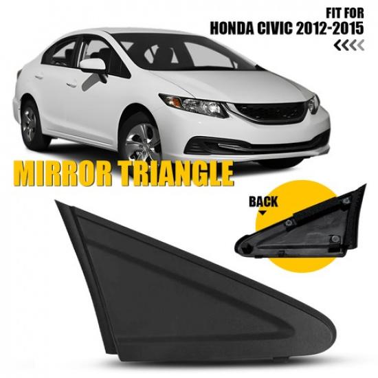 1X Right Side Mirror Corner Triangle Cover Pillar Trim Fit Honda Civic 2012-2015