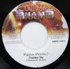 7inch Record FRANKIE SLY - Papa Proud CMSPD1104 Call Me $ham$ Jamaica Reggae, Ska & Dub Used