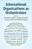 Книга International Organizations As Orchestrators