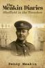 Книга The Meakin Diaries - Sheffield In the Trenches