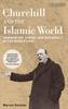Книга Churchill and the Islamic World : Orientalism, Empire and Diplomacy In the Middle East