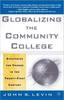 Книга Globalizing the Community College : Strategies for Change In the Twenty-First Century