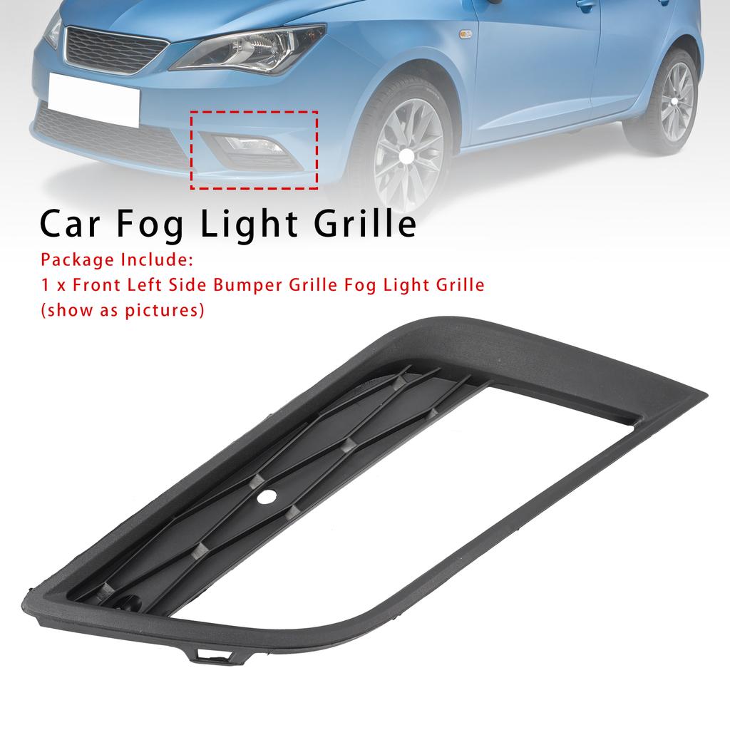 Fog Light Grille Left Side 6J0853665F For Seat Ibiza MK4 2013-2016