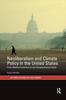 Книга Neoliberalism and Climate Policy In the United States : From Market Fetishism To the Developmental State