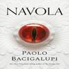 Navola by Paolo Bacigalupi Paperback Book 9781035908677