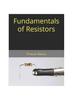 Книга Fundamentals of Resistors