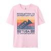 Education Is Important But Tuba Is Importanter Music Graphic Shirts Men Breathable Mens Clothing 2024 Tops T Shirt Christmas