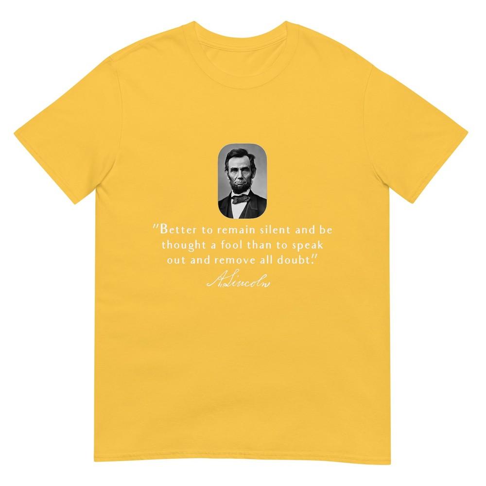 Abraham Lincoln Quote American History TShirt