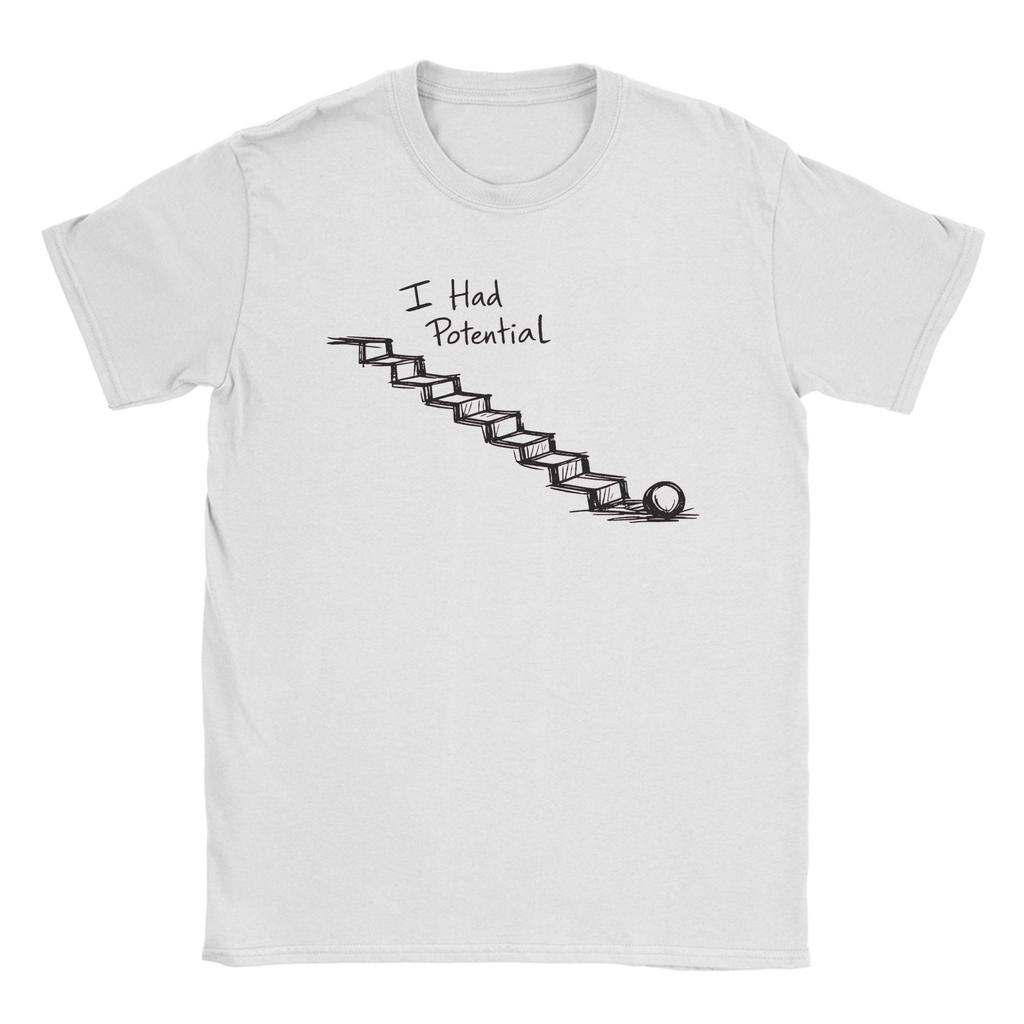 Sarcastic Quote I Had Potential T Shirts Project Hail Mary 100 Cotton Tops Leisure Short Sleeve O Neck Tee Shirt Summer TShirt