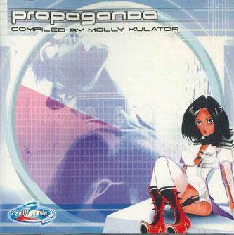 CD MOLLY KULATOR - Propaganda SP1CD002 SPLIFF MUSIC 2004 Израиль Танцевальная и Электронная Музыка Б/У