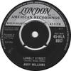 7inch Record ANDY WILLIAMS - Lonely Street 45HLA8957 London Records 1959 UK Pop Used
