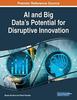 Книга AI and Big Data's Potential for Disruptive Innovation