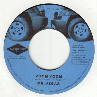 7-дюймовая запись MR. VEGAS / MICHEL - Voom Voom / Slow Down TPZ7013 Topaz Records 2003 Ямайка Регги, Ска и Даб Б/У