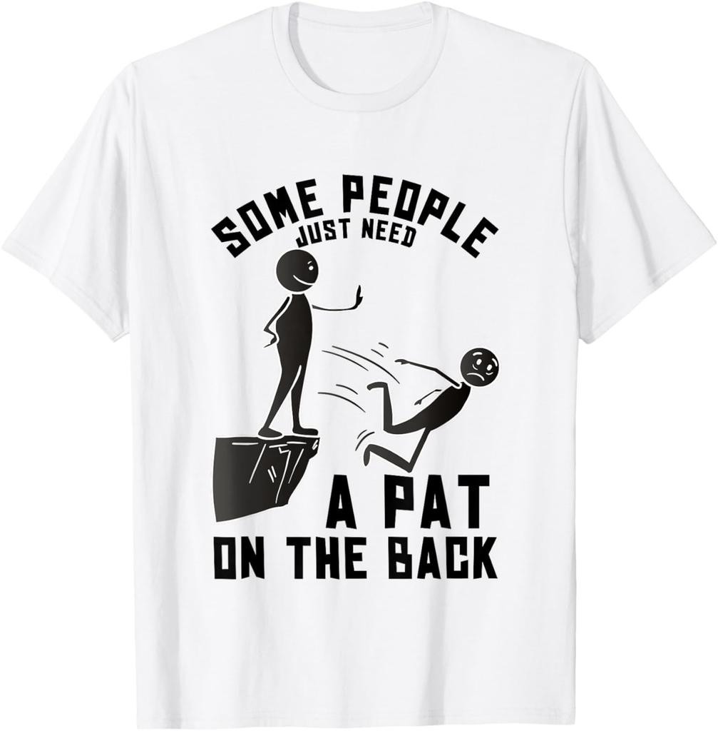 Pat On The Back Funny Adult Sarcastic Design T-Shirt