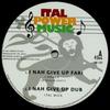 12inch Record I SHAKAH; ITAL MICK / ITAL MICK - I Nah Give Up Fari; Dub / Cotemplat IPM1202 Ital Power Musi 2017 UK Reggae, Ska & Dub