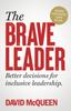The More Courage. Less Fear. Better Decisions for Inclusive Leadership. Book
