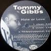 12-дюймовая пластинка TOMMY GIBBS - Hate Or Love none O.Y.G. Развлекай Нас Рэп и Хип-хоп/R&B Б/У
