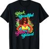 Black Girl Magic Gift Black Beautiful Brave Blessed Afro T-Shirt