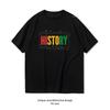 Black History Month Period Days tshirt Women Unisex Casual cotton graphic t shirts Adult fashion streetwear outdoors