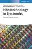 The Nanotechnology In Electronics : Materials, Properties, Devices Book