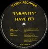 12inch Record PHARMACY / CHARLIE DON'T SURF - Insanity EP HAVE03 Havok Records 1998 UK Dance & Electronica Used