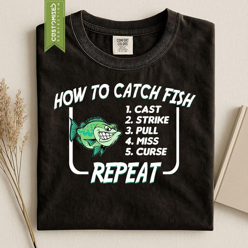 Fishing Angler Fisherman Tshirt, How To Catch Fish Comfort Colors® Shirt