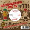Сборник CD HACNAMATADA Hacnamatada 11 Jugglin Flava HACM0011J Hacnamatada JPN 2011 Япония Японский Клубный Танец