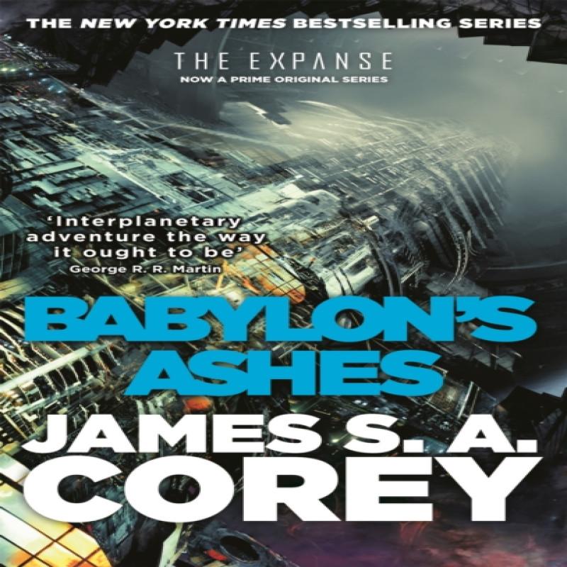 Babylons Ashes by James S. A. Corey Paperback Book 9780356504292
