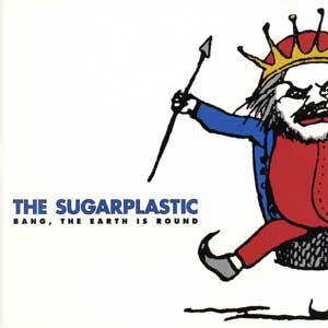 CD SUGARPLASTIC - Bang the Earth Is Round DGCD24961 Geffen Records 1996 US Рок Б/У