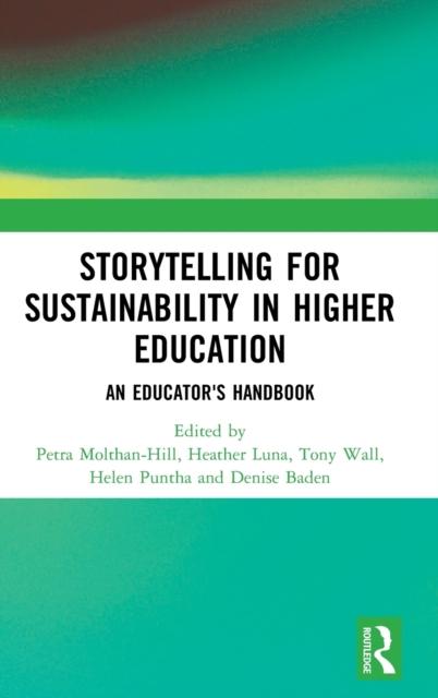 Книга Storytelling for Sustainability In Higher Education : An Educator's Handbook