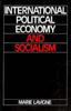 Книга International Political Economy and Socialism