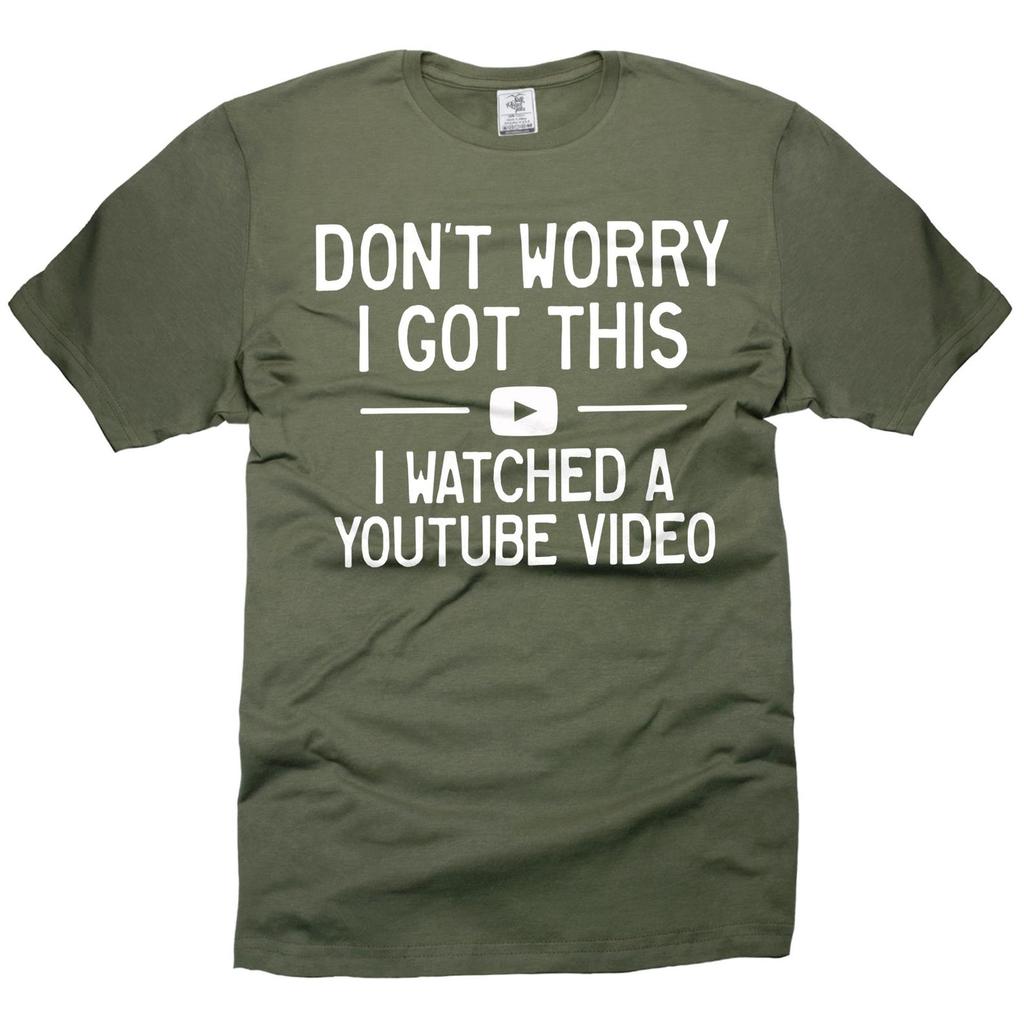 Men's Humorous T-Shirt Don't Worry I Got This Shirt DIY Garage Shirt Father's Day Gift Funny Gifts For Men Him Dad