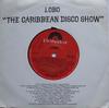 7-дюймовая пластинка LOBO - The Caribbean Disco Show POSP302 Polydor 1981 UK Танцевальная и электронная музыка Б/у