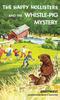 Книга The Happy Hollisters and the Whistle-Pig Mystery : HARDCOVER Special Edition : 28