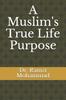 Книга A Muslim's True Life Purpose