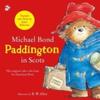 Paddington In Scots by Michael Bond Paperback Book 9781785303074