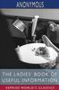 The The Ladies' Book of Useful Information (Esprios Classics) Book