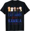 Funny Childless Cat Ladies For Kamala Harris 2024 President T-Shirt, Size S-5XL
