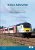 Книга Rails Around the East Midlands In the 21st Century Volume 2: Nottinghamshire & Lincolnshire : 2