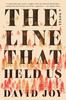 The The Line That Held Us Book