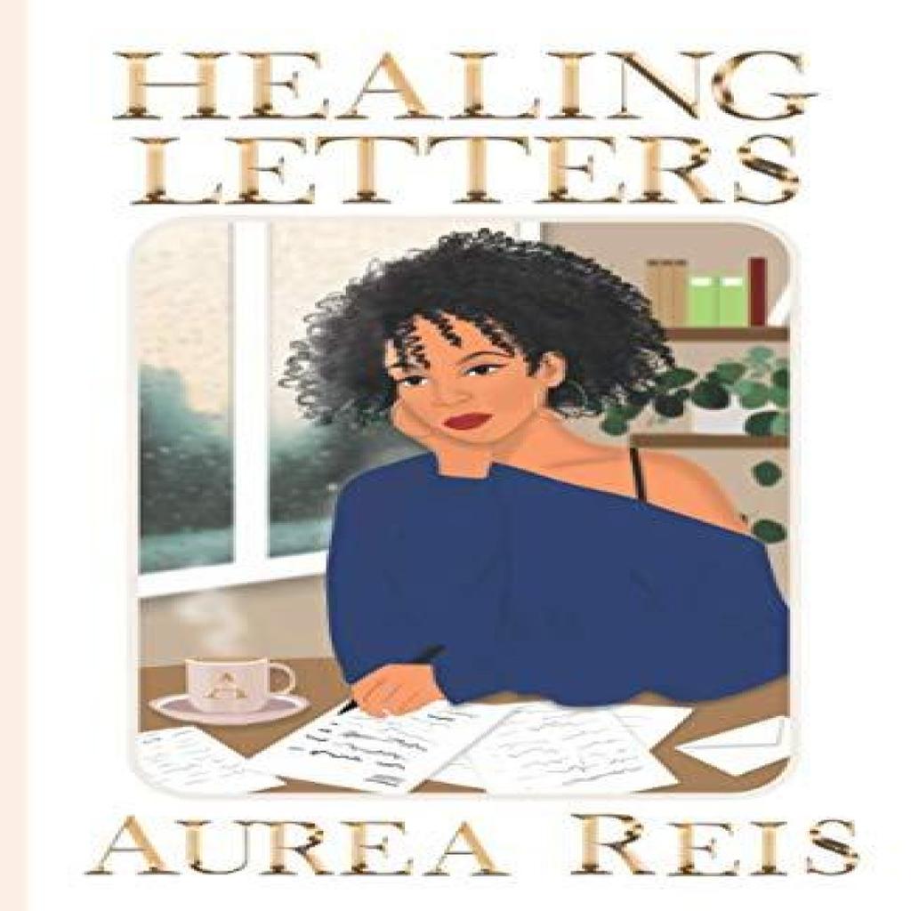 Healing Letters by Aurea Reis Paperback Book 9781913905972