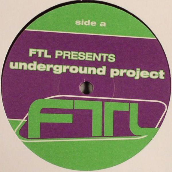 12-дюймовая пластинка FTL - Подземный проект FTL00312 FTL 2004 США Танцевальная и электронная Б/У