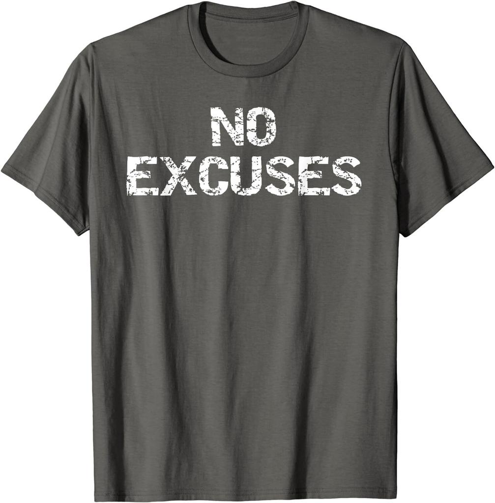 No Excuses Motivational Workout Sports Cool Gift Unisex T-Shirt