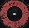 7inch Record SLADE - Everyday 2058453 Polydor 1974 UK Rock Used