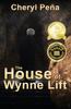 Книга The House of Wynne Lift