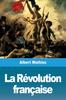 Книга La Revolution Francaise