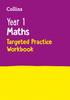 The Year 1 Maths Targeted Practice Workbook : Ideal for Use At Home Book