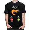 Shrim Is Calling T Shirt Men Short-Sleeve Funny Shrimp Meme T-shirt Streetwear Tee Tops for Husband Boyfriend Fit Tshirt