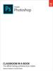 Книга Adobe Photoshop Classroom In a Book (2022 Release)